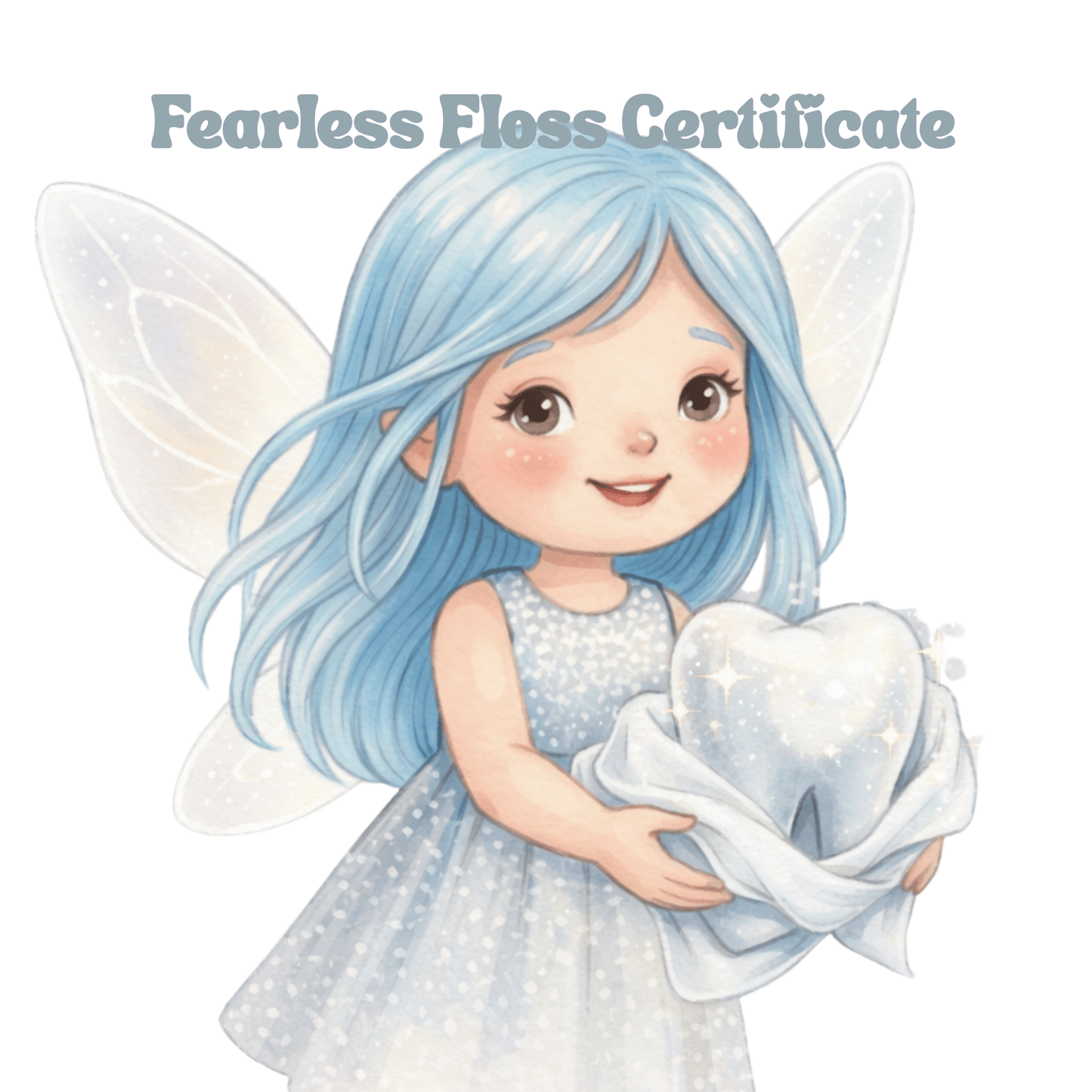 Fearless Floss Award Certificate: First Dentist Visit (Digital Download) - Magic Fairy Post
