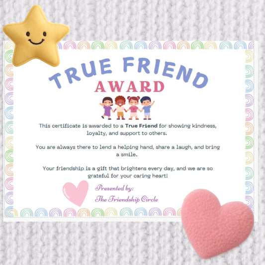 True Friend Award Certificate Teacher Parent Celebrate Friendship Reward Kindness